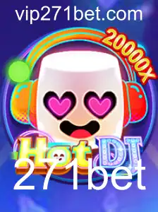 Explorando o Mundo Vibrante de HotDJ com 271bet